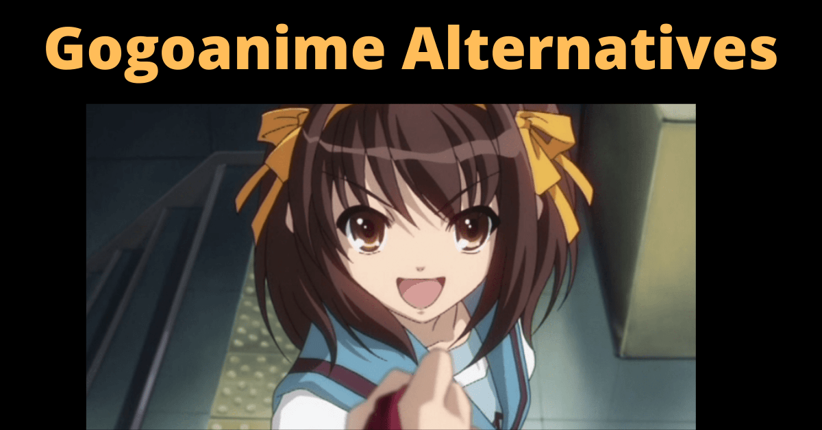 GogoAnime alternatives