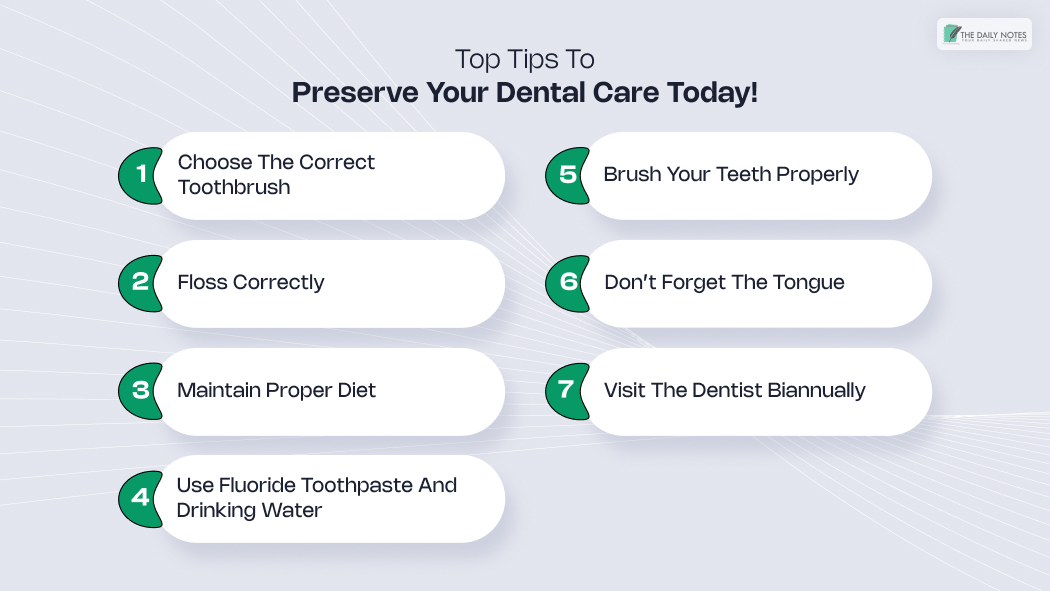 Top Tips To Preserve Your Dental Care Today!