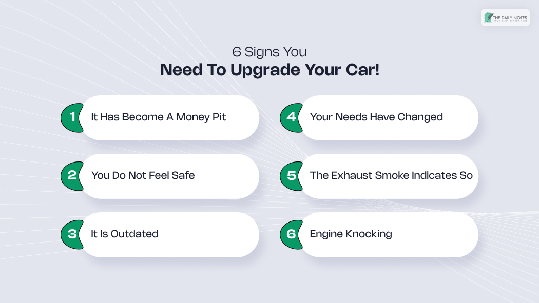 6 Signs You Need To Upgrade Your Car!