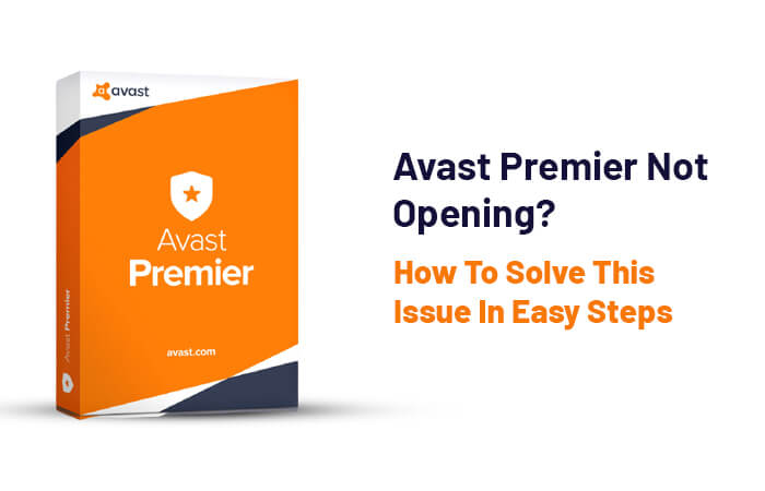 Avast premier not opening