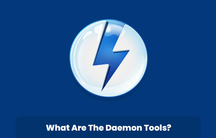 What Are The Daemon Tools