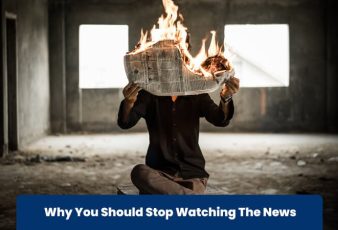 Why You Should Stop Watching The News
