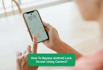 How To Bypass Android Lock Screen Using Camera?