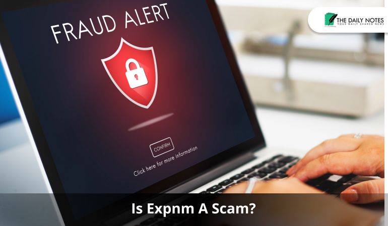 Expnm Reviews - Is Expnm A Scam