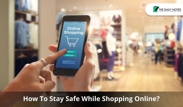 How To Stay Safe While Shopping Online