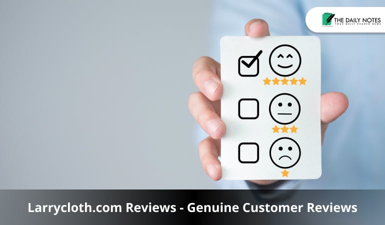 Larrycloth.com Genuine Customer Reviews