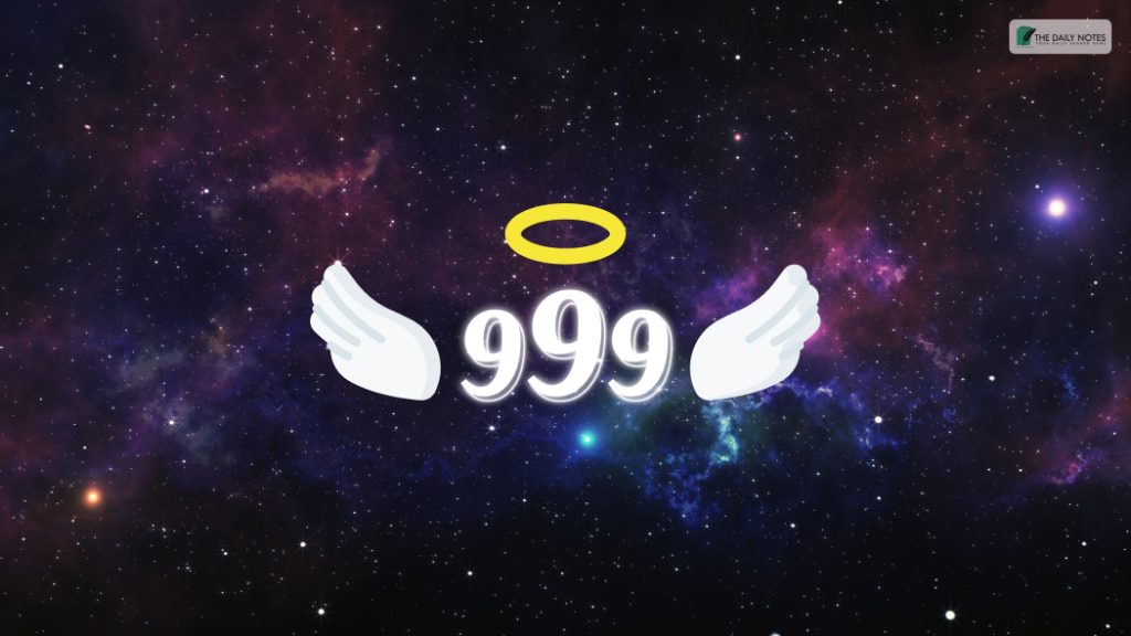 The Significance Of 999_ Understanding The Angel Number's Message!