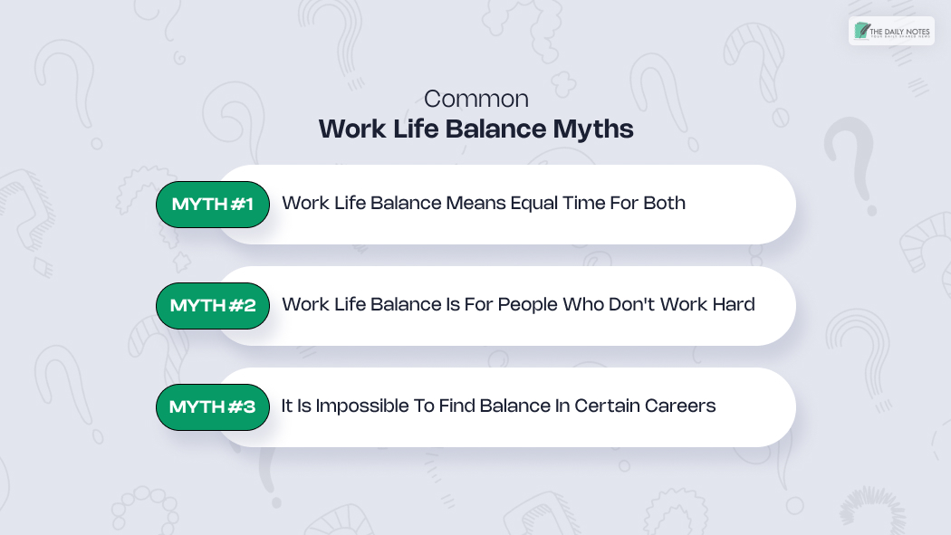 Common Work Life Balance Myths