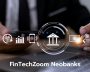 FinTechZoom Best Neobanks the New Way of Banking!