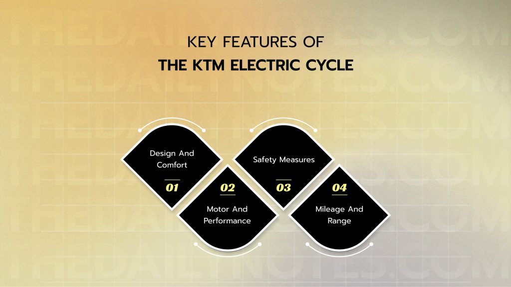 Key Features Of The KTM Electric Cycle